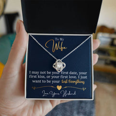 To My Wife Last Everything - Love Knot Necklace